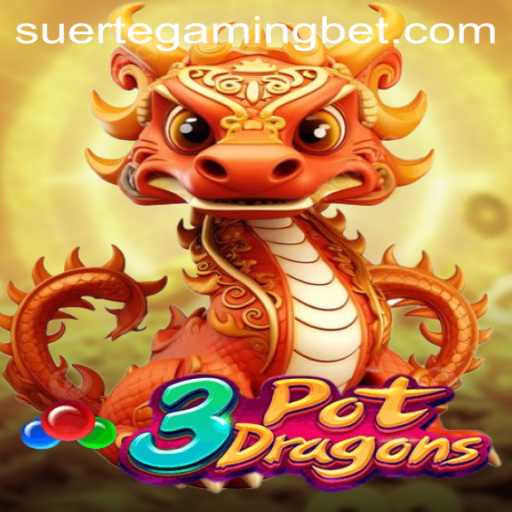 Exploring the Enchantment of 3PotDragons: A Dive into Suerte Gaming's Latest Adventure