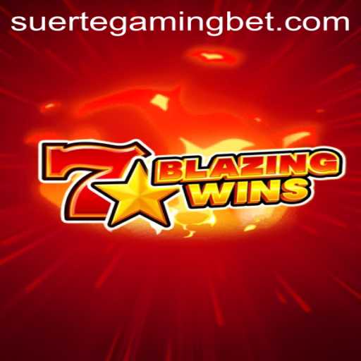 BlazingWins: The Thrilling New Gaming Experience by Suerte Gaming