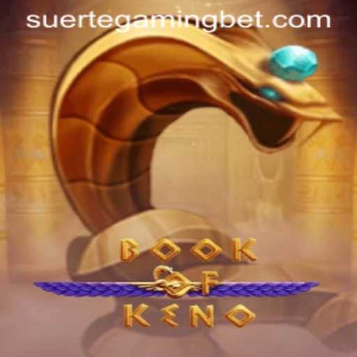 Exploring the Exciting World of BookOfKeno by Suerte Gaming