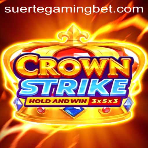 Dive into the World of Crownstrike with Suerte Gaming