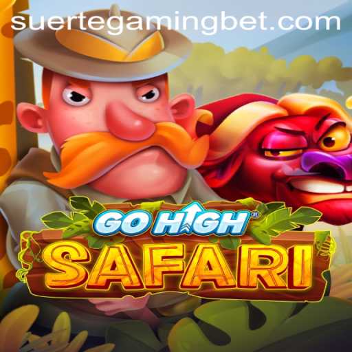 Discover the Thrills of GoHighSafari: A Journey with Suerte Gaming