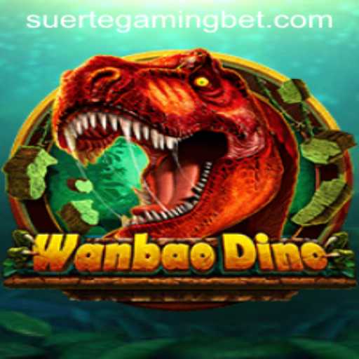 Discover the Thrills of WanBaoDino: A Journey through Suerte Gaming's Latest Sensation